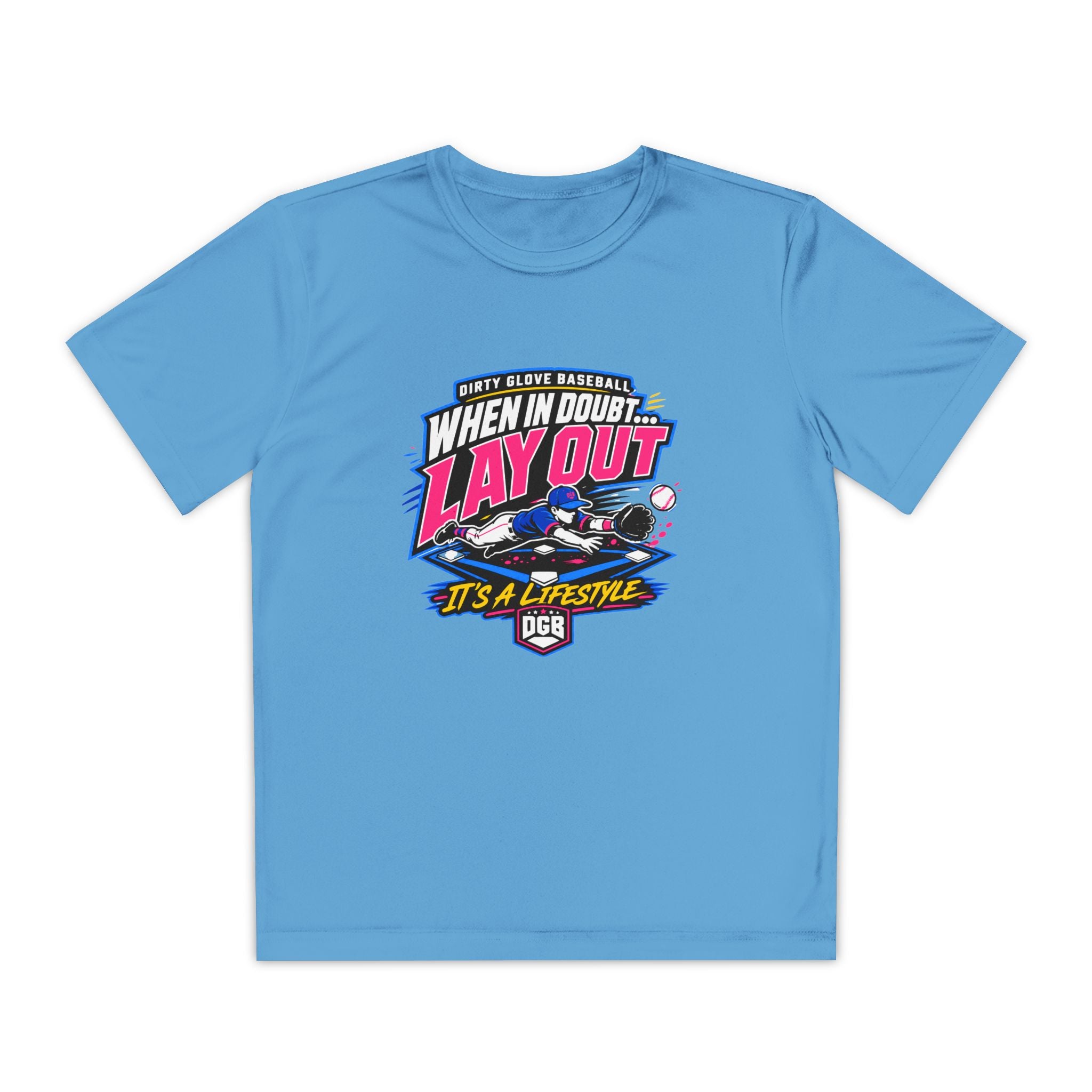 Dirty Glove Baseball | "When in Doubt... Lay Out" | T-shirt | Youth