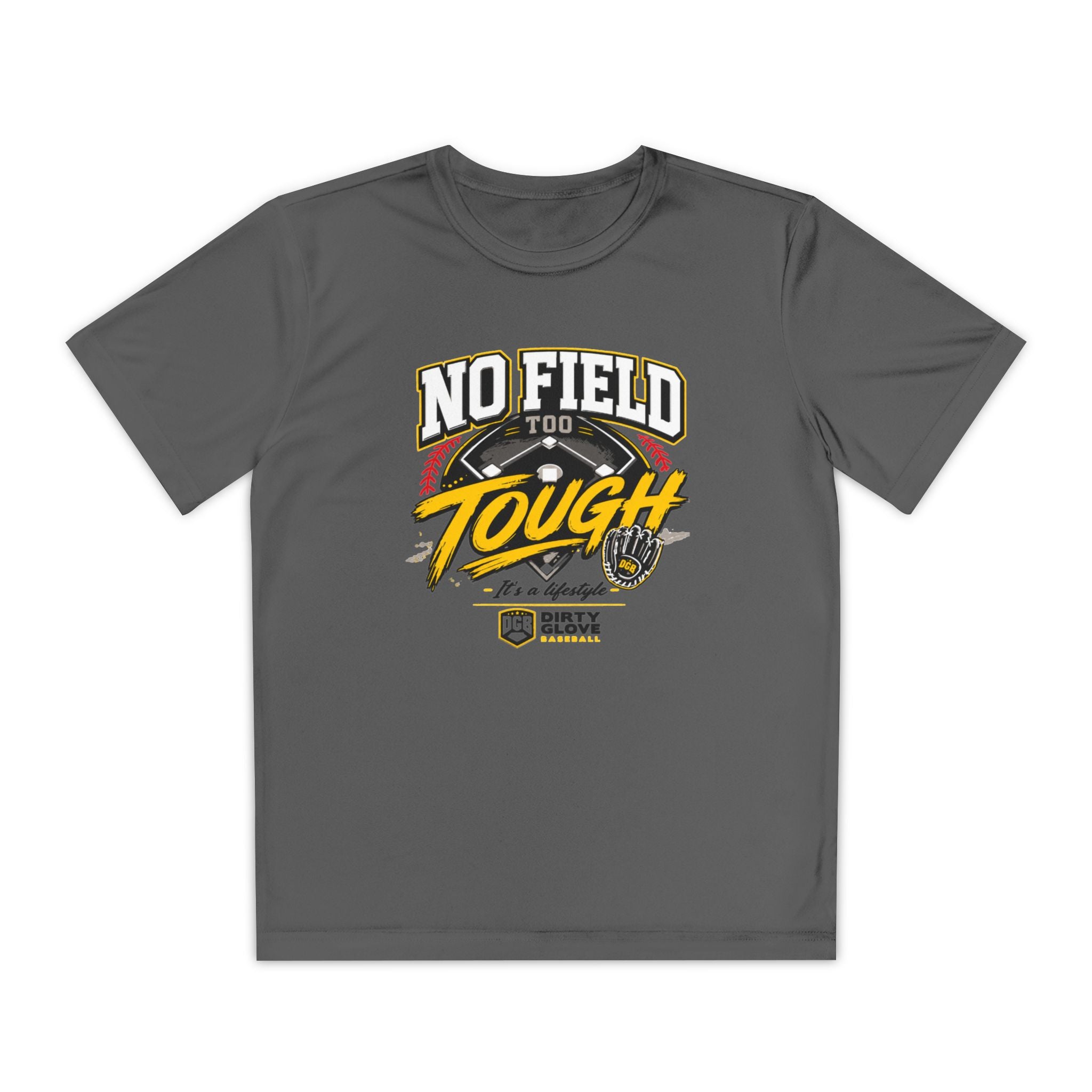 Dirty Glove Baseball | "No Field Too Tough" | T-shirt | Youth