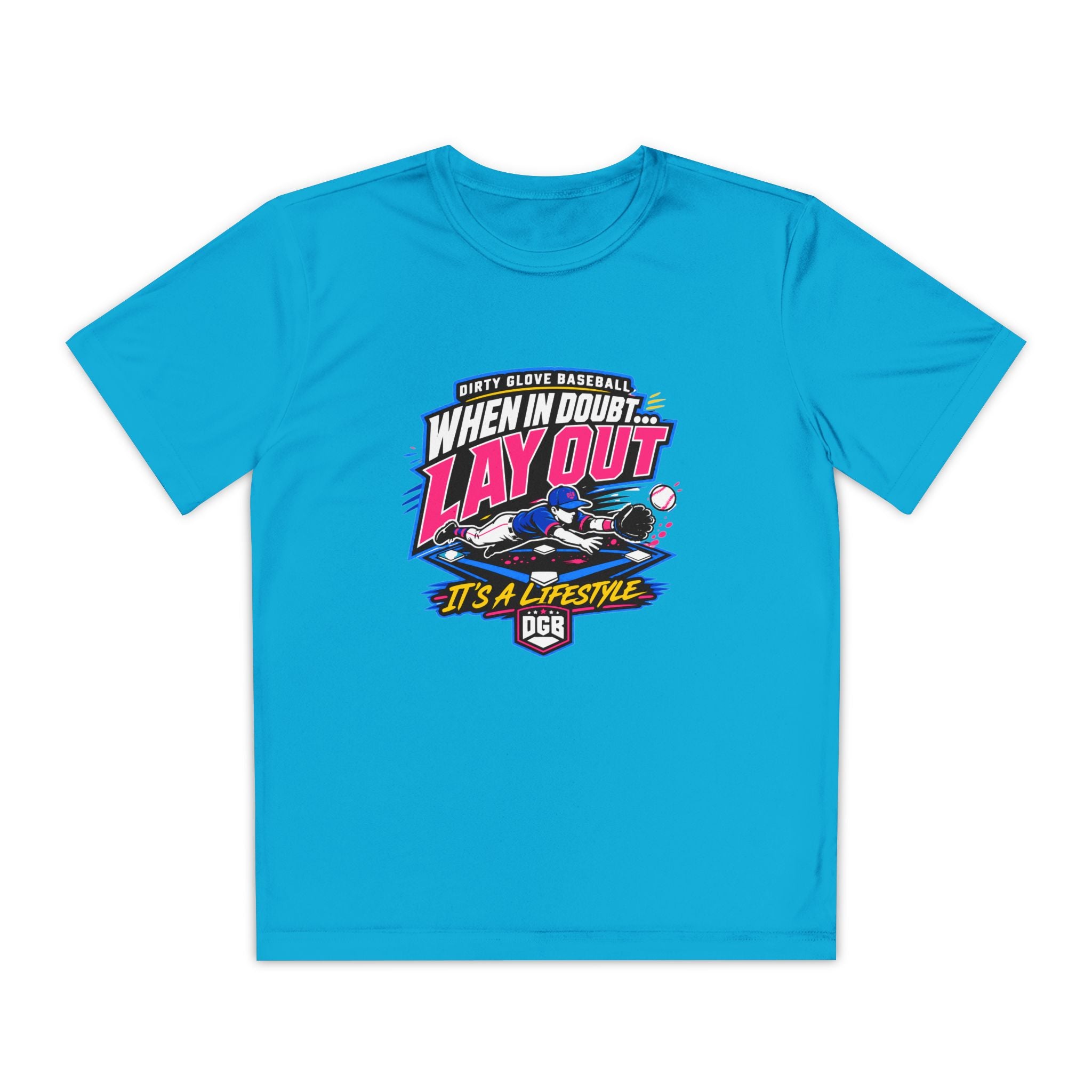Dirty Glove Baseball | "When in Doubt... Lay Out" | T-shirt | Youth