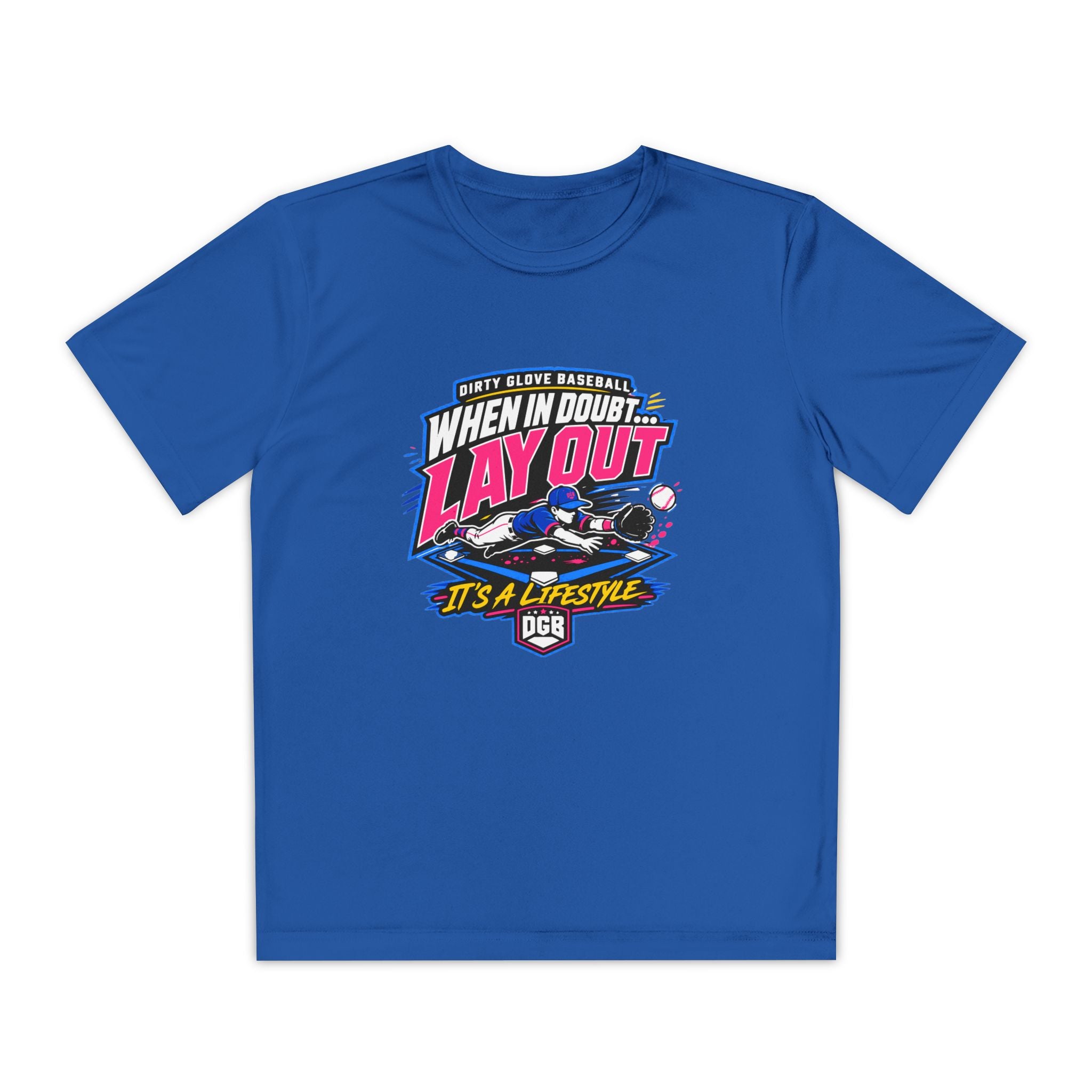 Dirty Glove Baseball | "When in Doubt... Lay Out" | T-shirt | Youth